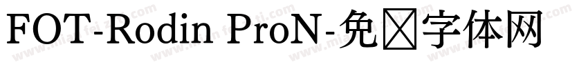 FOT-Rodin ProN字体转换